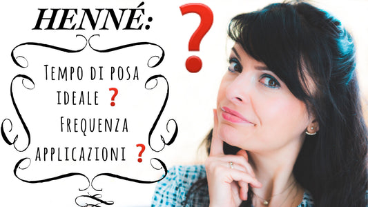 Preparazione Henné ed Erbe Tintorie: Tempi di Posa e Frequenza di Applicazione