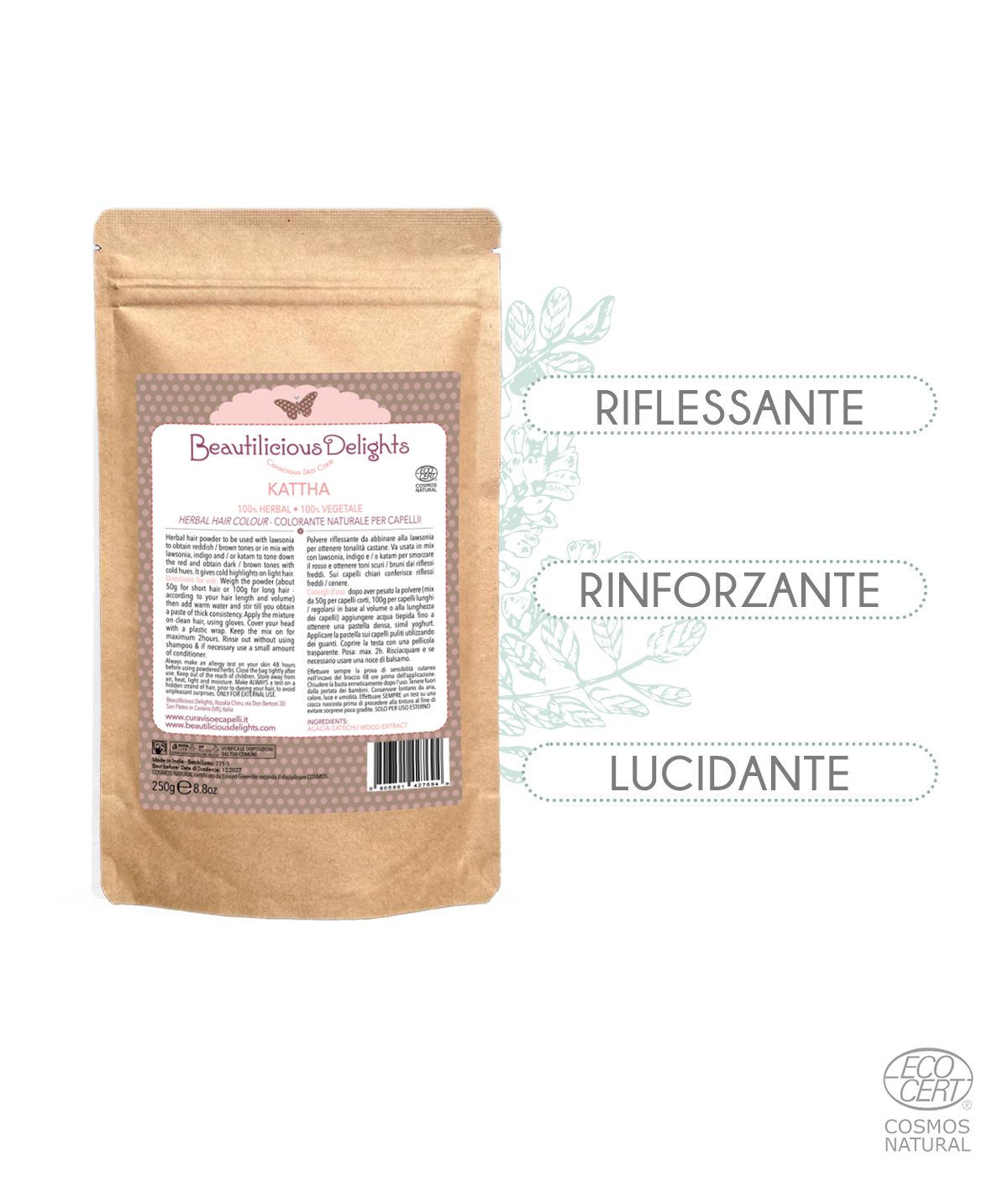 Kattha - Cinnamon Ash or Bruni Cinnamon Ash Natural Reflector Cosmos Natural