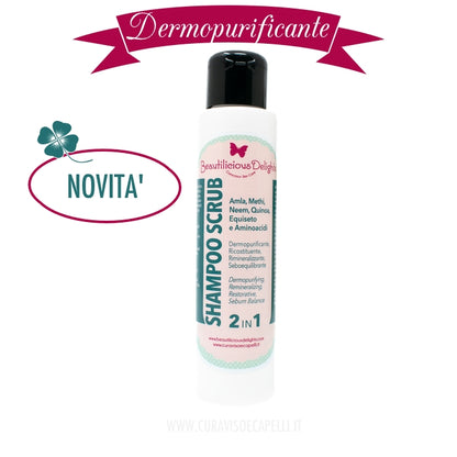 Shampoo Scrub Dermopurificante all’AMLA METHI NEEM - Beautilicious Delights 